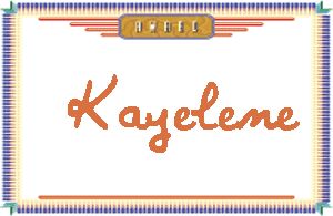 KayeleneдӢ