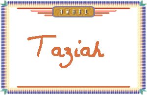 TaziahдӢ